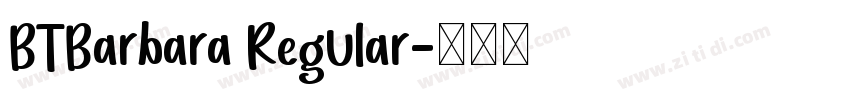 BTBarbara Regular字体转换